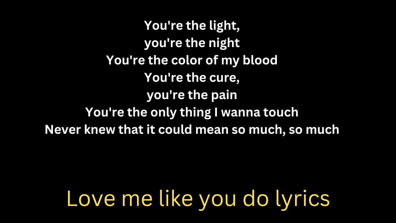 Love me like you do lyrics