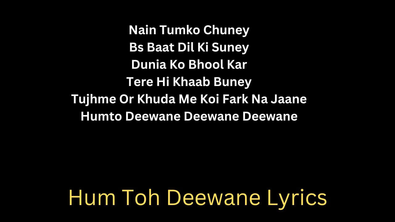 Hum Toh Deewane Lyrics