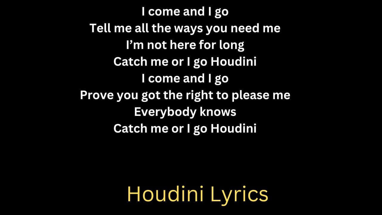 Houdini Lyrics