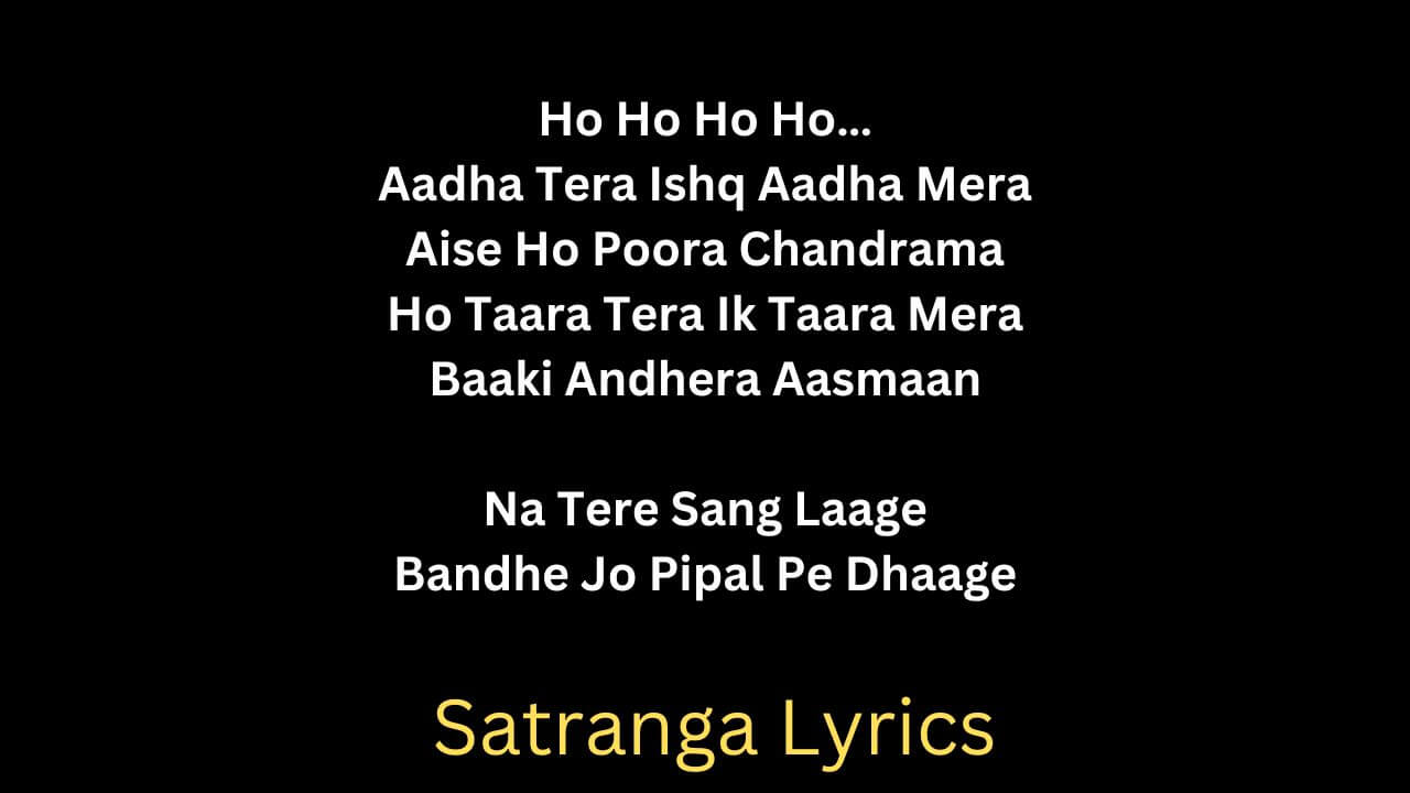 Satranga Lyrics