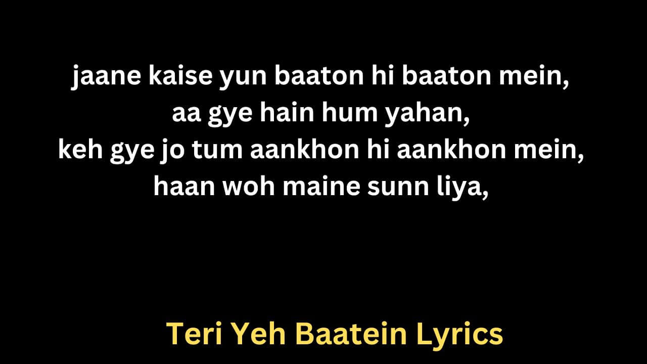 Teri Yeh Baatein Lyrics