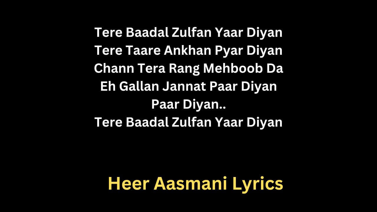 Heer Aasmani Lyrics
