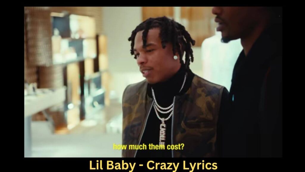 Lil Baby - Crazy Lyrics