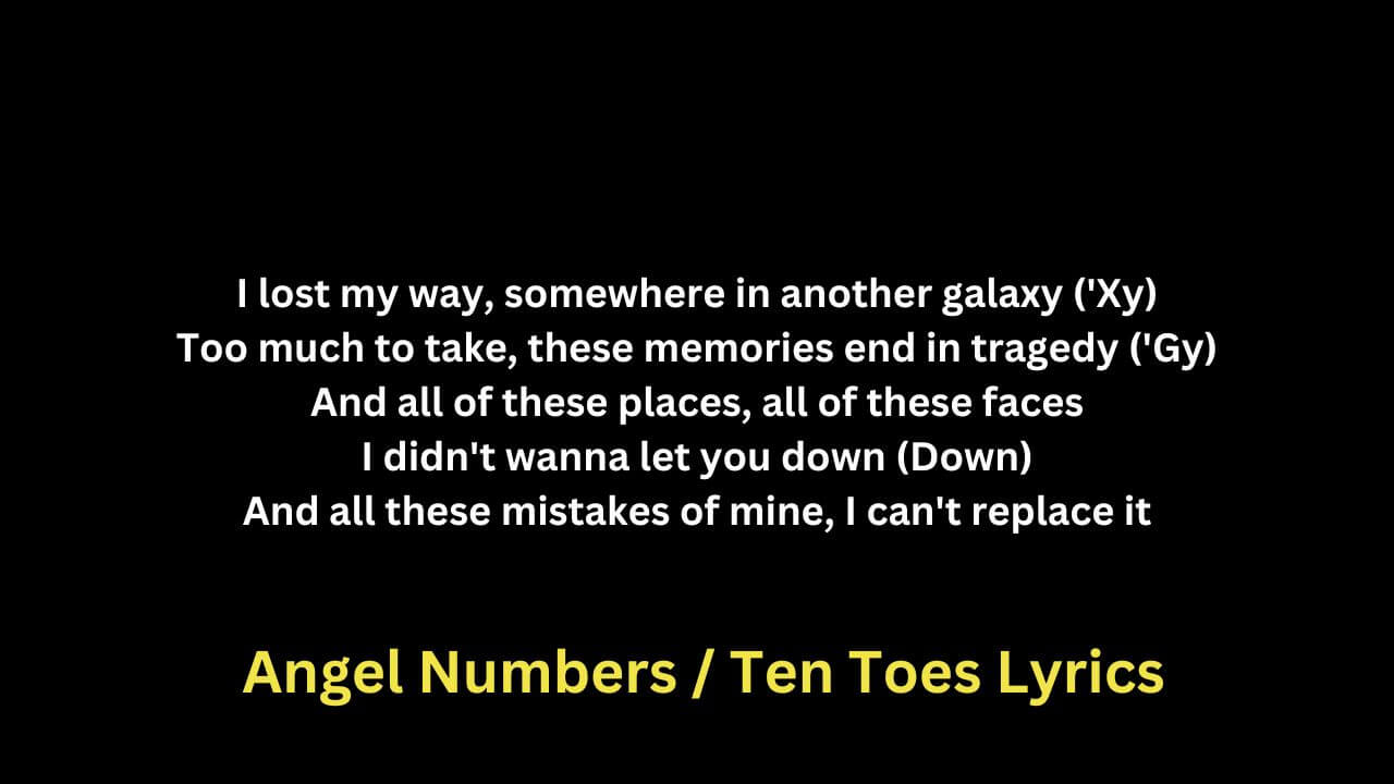 Angel Numbers / Ten Toes Lyrics