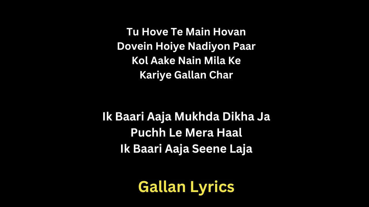 Gallan Lyrics