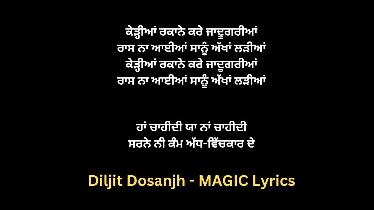 Diljit Dosanjh - MAGIC Lyrics