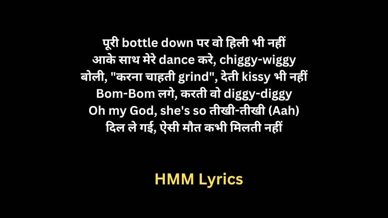 Hmm Lyrics - KhullarG & Bluish Music