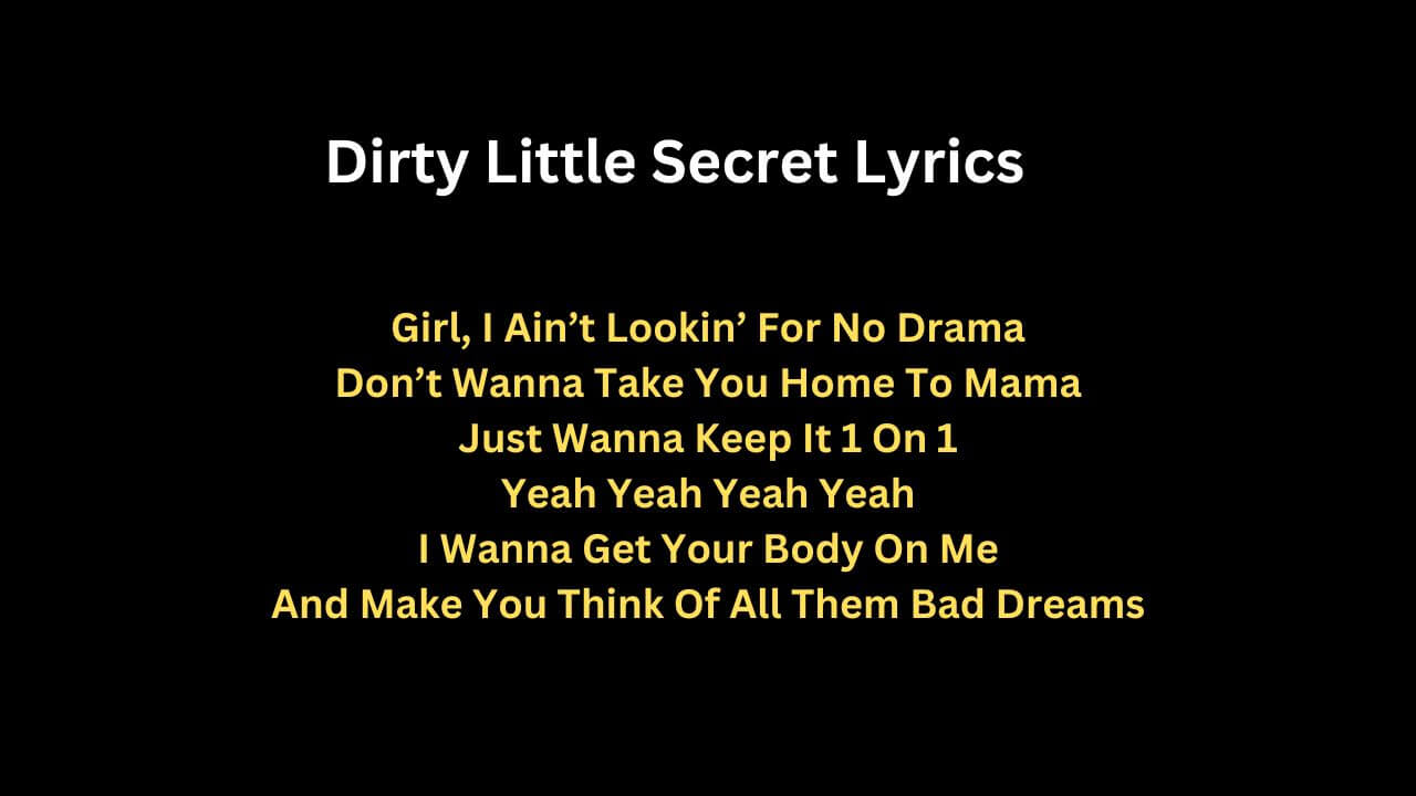Dirty Little Secret Lyrics