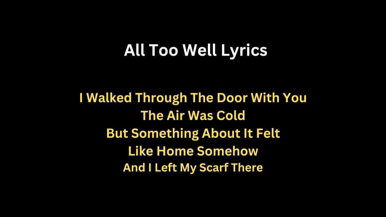 All Too Well Lyrics