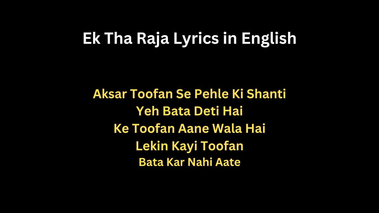 Ek Tha Raja Lyrics in English