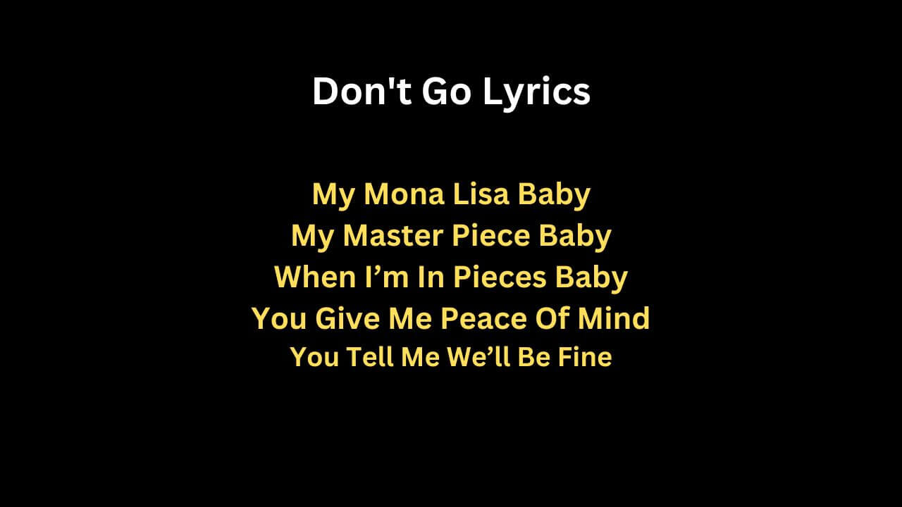 Don't Go Lyrics