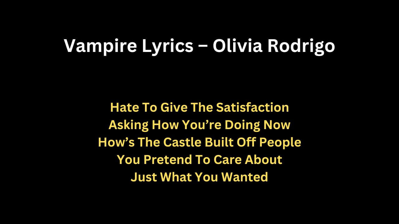 Vampire Lyrics – Olivia Rodrigo