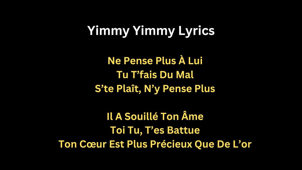 Yimmy Yimmy Lyrics