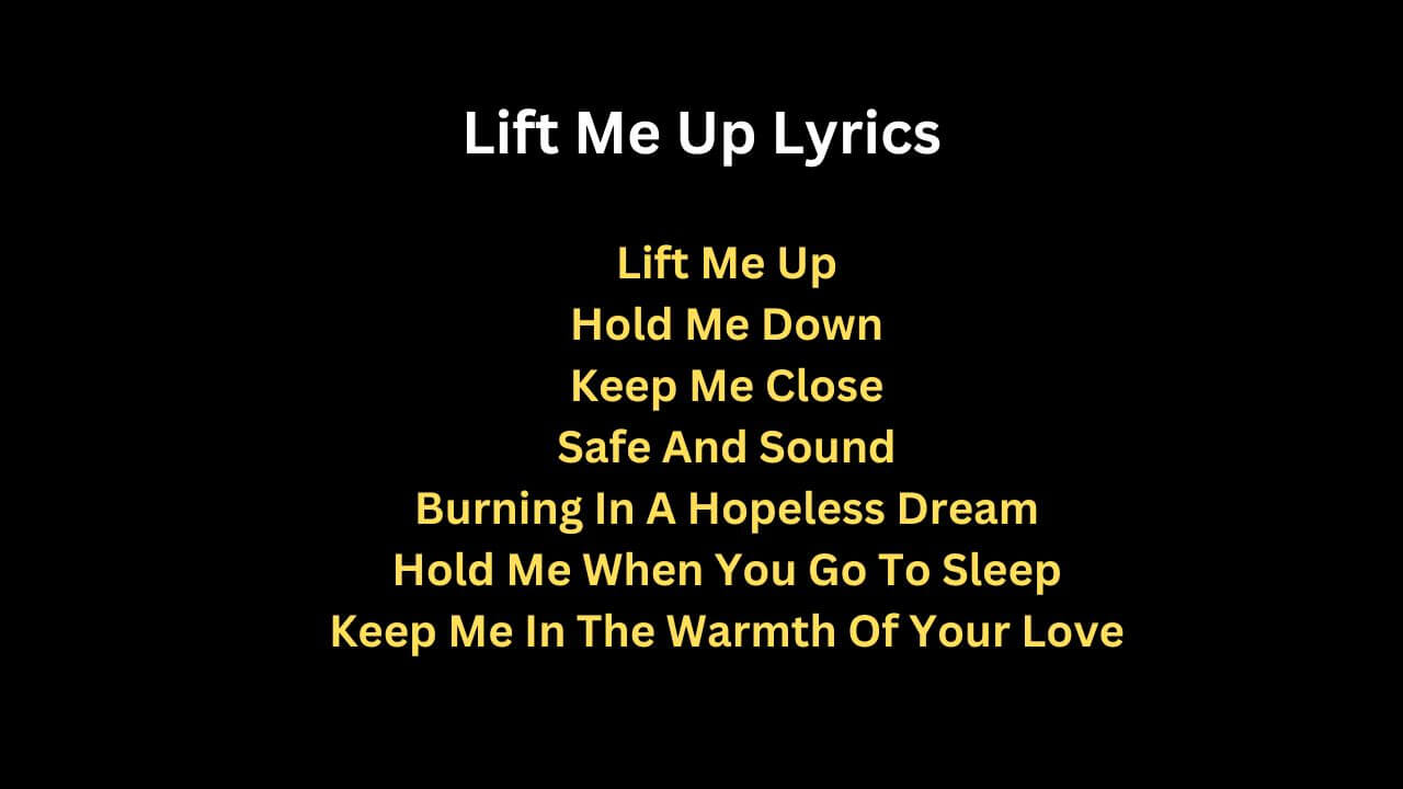 Lift Me Up Lyrics